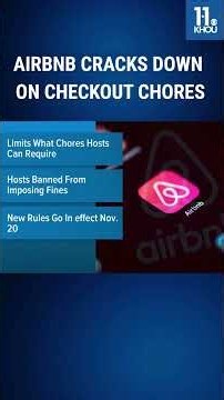 Tired of Airbnb checkout chores? New rules limit what hosts can require