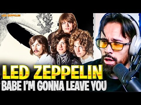 First Time Hearing Led Zeppelin – Babe I’m Gonna Leave You — THIS IS INSANE