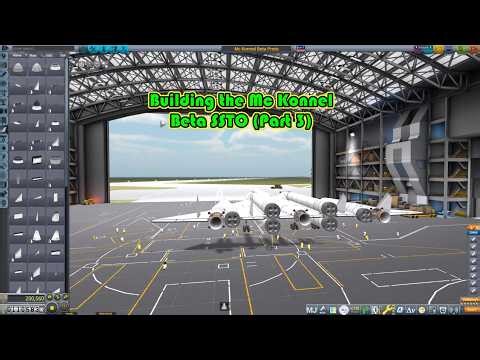 KSP1: Building a big SSTO Part 3. (Mc Konnel BETA)