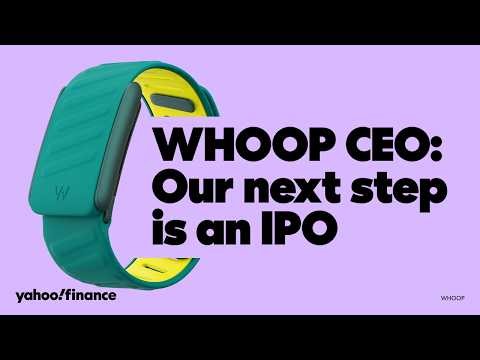 Whoop CEO after raising $575 million: Our next step is an IPO