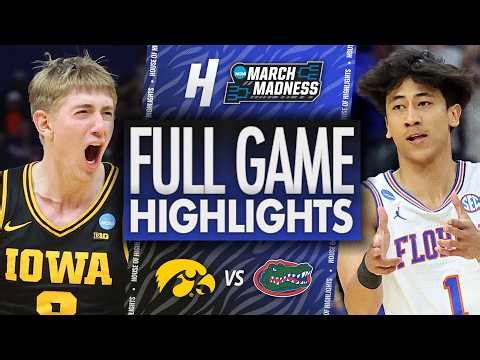 Iowa vs Florida - FULL GAME HIGHLIGHTS 🔥 Second Round | NCAA March Madness 2026