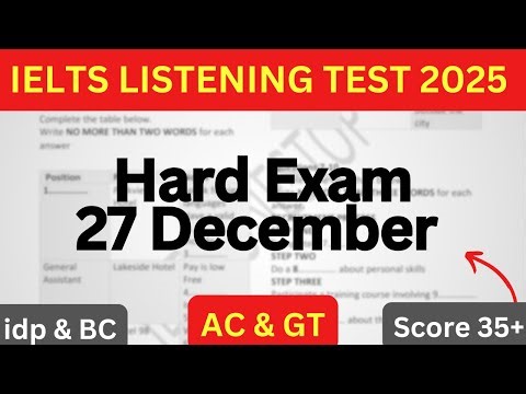HARD IELTS LISTENING TEST FOR 27 NOVEMBER 2025 WITH ANSWERS | IELTS LISTENING PRACTICE TEST