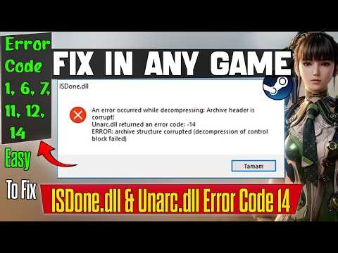 Fix ISDone.dll & Unarc.dll Error While Installing Games | Error Code 1, 6, 7, 11, 12, 14 /2026 Guide