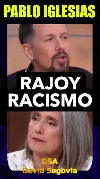 Pablo Iglesias, Rajoy y el racismo en el fútbol.