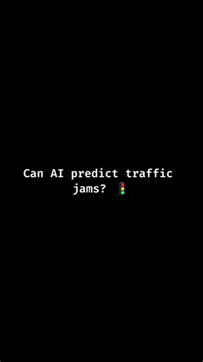 Can AI Predict Traffic Jams? 😳