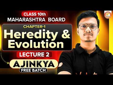 Heredity and Evolution Class 10 Lecture 2 | 10th Science 2 Chapter 1 MH Board 2027 | By Pravin Sir