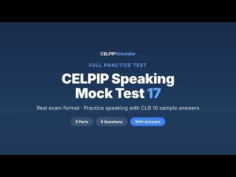 CELPIP Speaking Mock Test - 17 | Practice Test With Answers - 2026