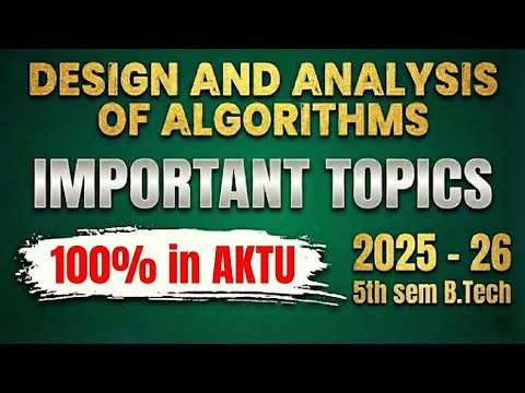 👉 DAA Important Topics 🔥 | AKTU Exam 2025-26 | DAA important questions Aktu #daaimportantquestions