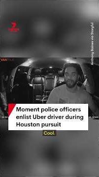 Moment police officers enlist Uber driver during Houston pursuit