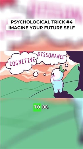 Psychologic Trick #4 Project your future self