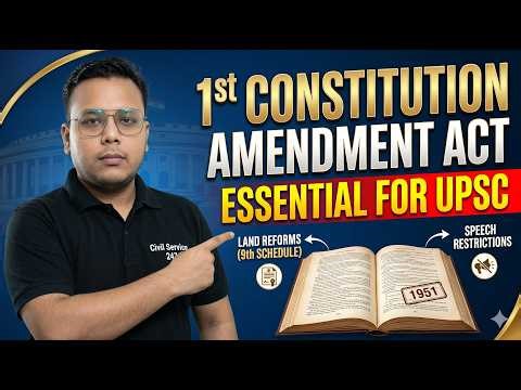 1st Constitution Amendment Act 1951 Explained | 9th Schedule & Land Reforms | UPSC Polity