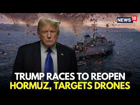 LIVE | Trump Plans To Reopen Strait of Hormuz, Deploys Drones to Clear Mines | Iran War | N18G