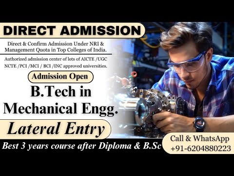 BEST 3 YEARS COURSE AFTER DIPLOMA & B.Sc IS B.TECH IN MECHANICAL ENGINEERING | EDUCATION CONSULTANCY