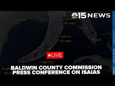 LIVE: Baldwin County Commission press conference on Isaias - NBC 15