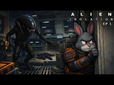 STUCK ON A SPACE STATION- ALIEN ISOLATION