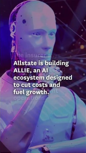 Allstate Puts AI at the Center of Its Insurance Strategy