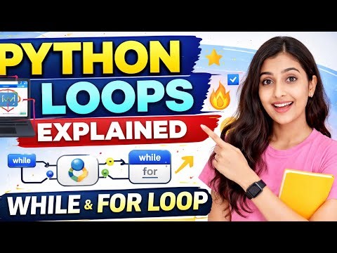 Python Loops Explained 🔥 | While & For Loop Full Tutorial (Beginner to Pro)