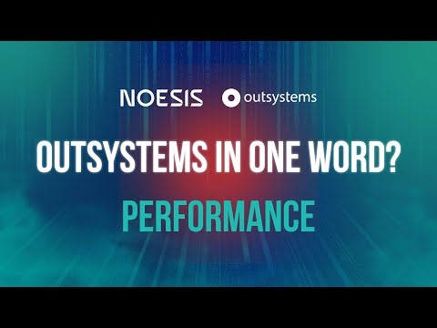Outsystems in ONE Word?