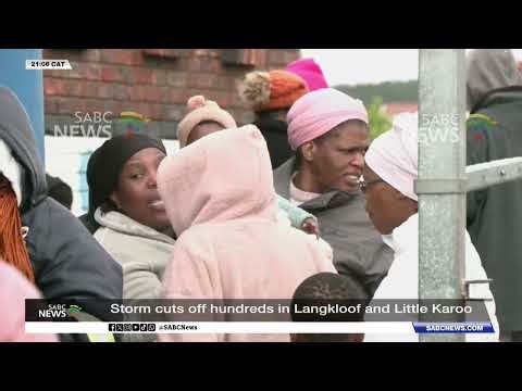 Storm cuts off hundreds in Langkloof and Little Karoo