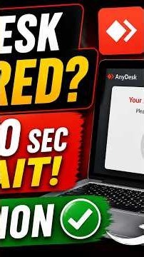 ANYDESK EXPIRED?1000 SEC WAIT!SOLUTION ✅