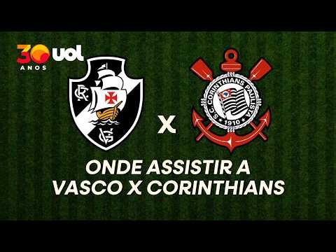 VASCO X CORINTHIANS: ONDE ASSISTIR À TRANSMISSÃO AO VIVO DO JOGO E HORÁRIO