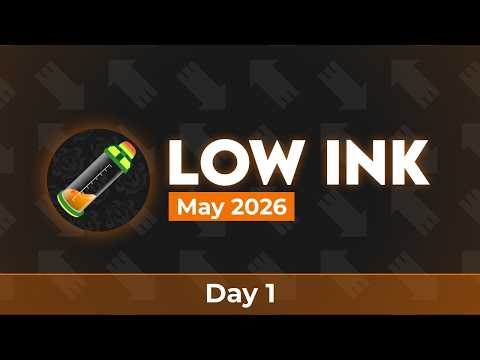 Low Ink May 2026 | Day 1