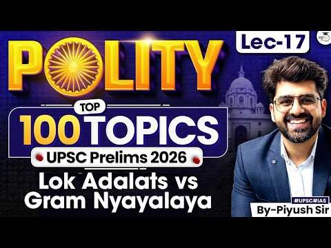 Top 100 Polity Topics for UPSC Prelims 2026 Exam | Lec 17 | StudyIQ IAS