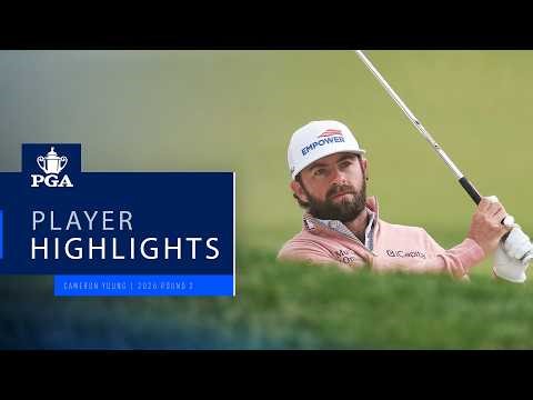Cameron Young | Round 2 Highlights | 2026 PGA Championship