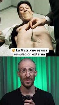 🤯 The Matrix is ​​not an external simulation.