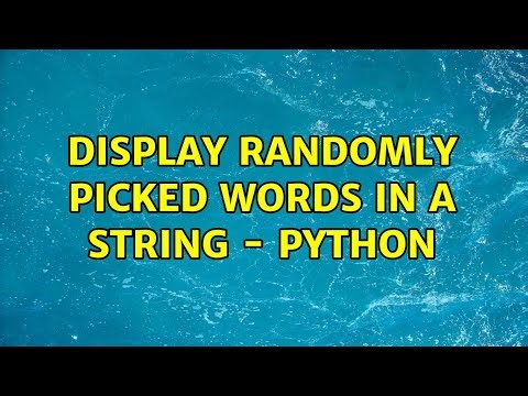Display randomly picked words in a string - Python