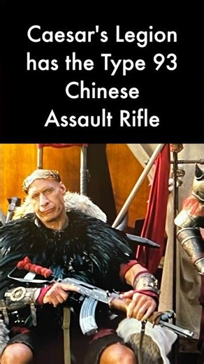 Caesar's Legion has a Type 93 Chinese Assault Rifle