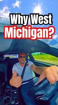 Why West Michigan
