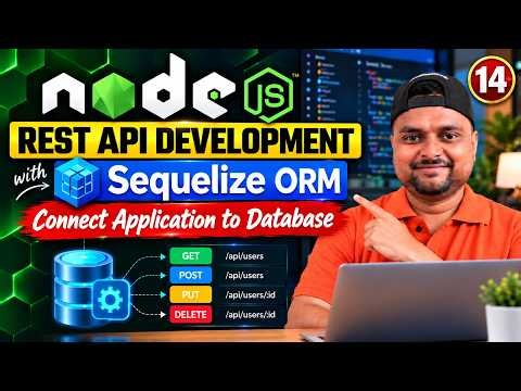 Node.js 🚀 REST API Development with Sequelize ORM 🔥Phase-1: Database Connectivity