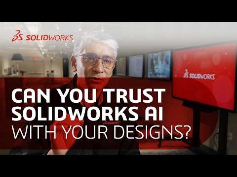 Can You Trust SOLIDWORKS AI with Your Designs?