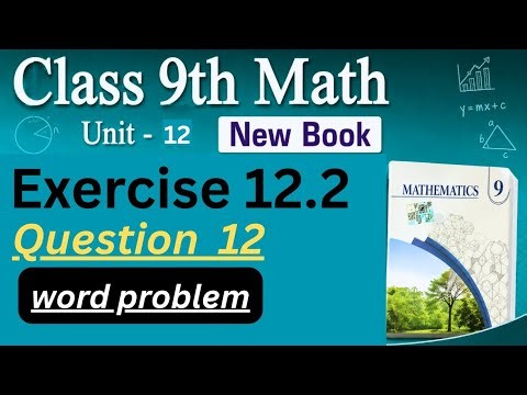 Class 9 Math Chapter 12 Exercise 12.2 Question 12 Solved | New Book 2025 Step-by-Step 