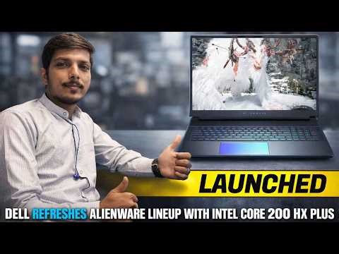 Dell 2026 Alienware Lineup Launched With Intel Core 200HX Plus CPUs, Updated OLED Panels and GPUs
