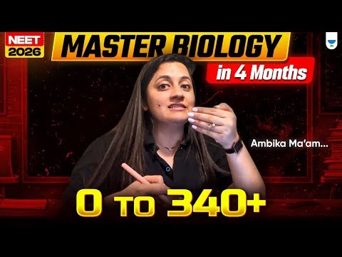 Last 4 Months Biology Strategy for NEET 2026 🚨 Do This or Regret! | Ambika Mam