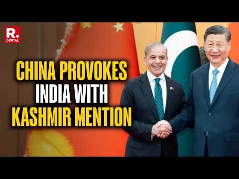 BREAKING: Pakistan-China Issue Joint Statement Mentions Kashmir As 'Left Over', Seeks UNSC Meddling