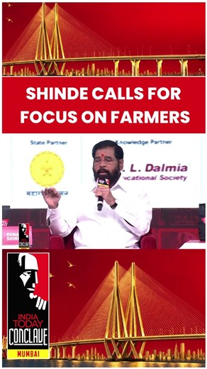 Eknath Urges Opposition To Focus On Drought And Farmers’ Issues | India Today Conclave Mumbai 2026