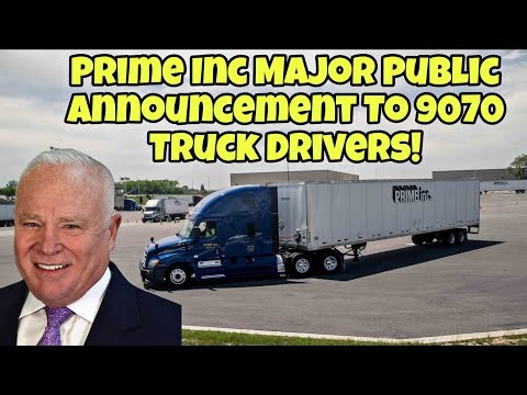 Prime Inc. Major Public Announcement To 9070 Truck Drivers! Does This Make You Happy?