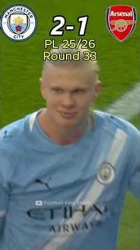 HIGHLIGHTS! Man City 2-1 Arsenal & Goals 2026 today #football #viral #premierleague #footballshorts