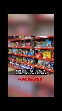 New SNAP restrictions affecting some stores