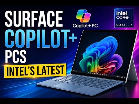 Surface Copilot+ PCs: Intel's Latest #microsoftsurface