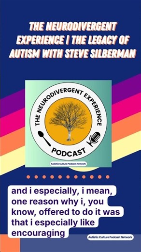 The Neurodivergent Experience | The Legacy Of Autism with Steve Silberman | Autistic Culture...