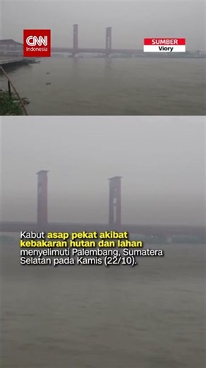 Ikon Palembang Diselimuti Asap Tebal Karhutla