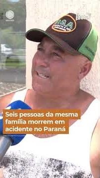 Seis pessoas da mesma família morrem em acidente no Paraná #Shorts #FalaBrasil