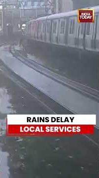 Mumbai Weather Updates: Rains Slow Local Train Services Across City #shorts