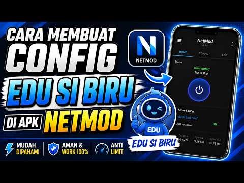 Cara Membuat Config Edu Si Biru Di Apk Netmod | Hanief Autophile