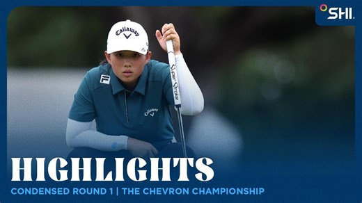 Condensed Round 1 presented by SHI | 2026 The Chevron Championship