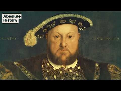 The Complete History of Henry VIII: England’s Most Infamous King